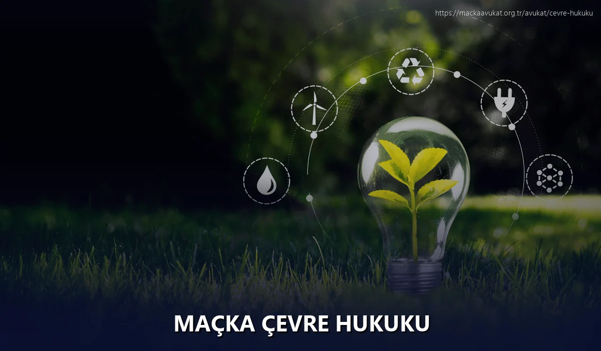 Maçka Çevre Hukuku