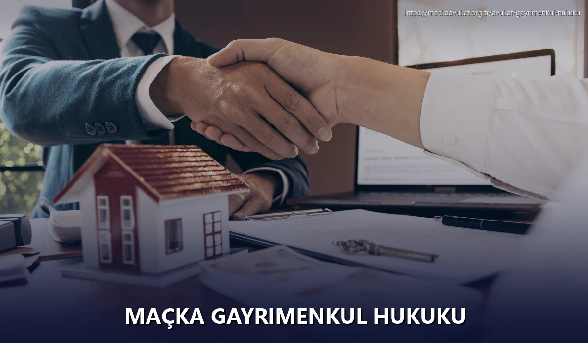 Maçka Gayrimenkul Hukuku