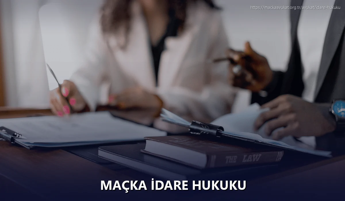 Maçka İdare Hukuku